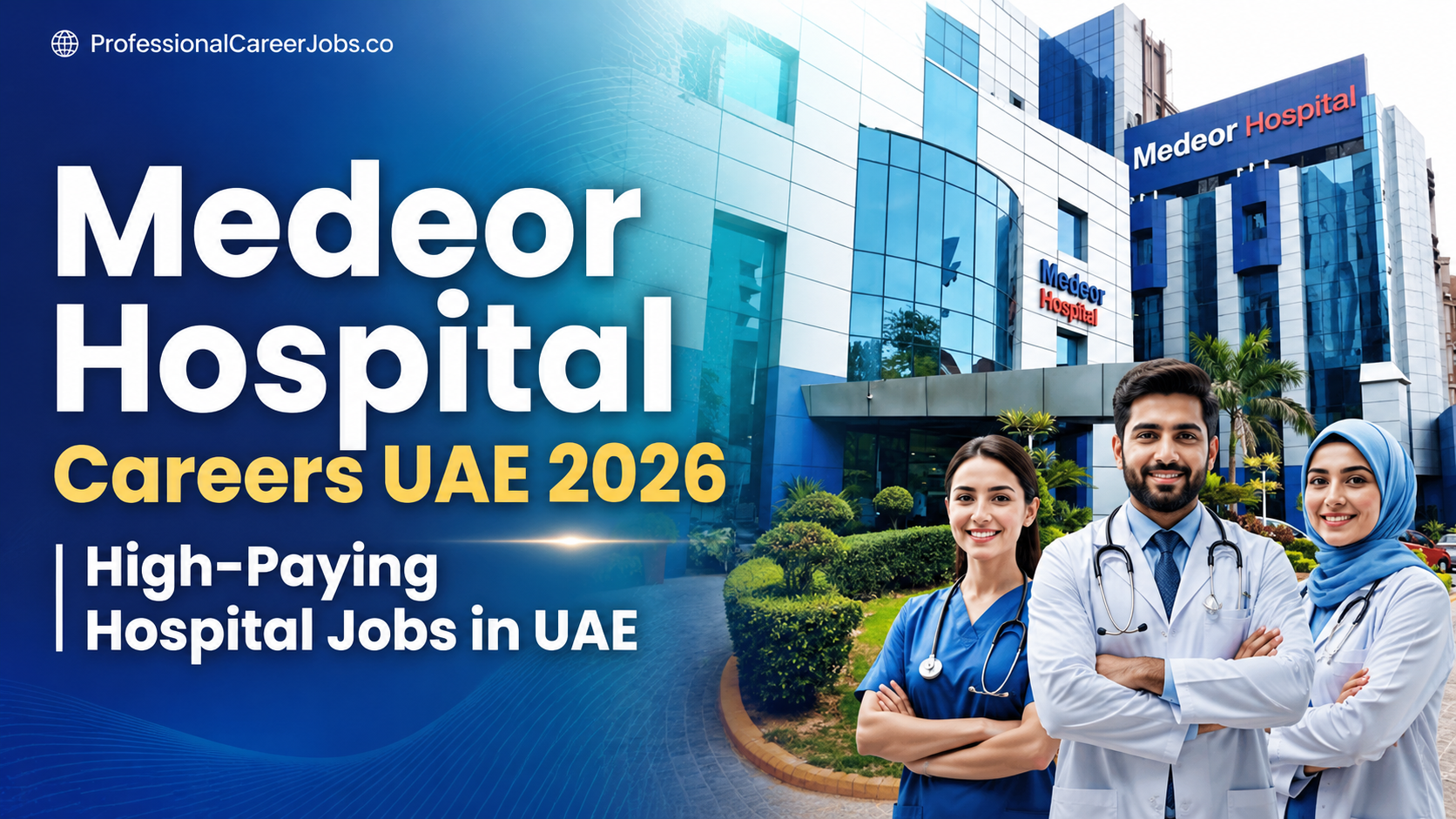 Medeor Hospital Careers UAE 2026 | High-Paying Hospital Jobs in UAE